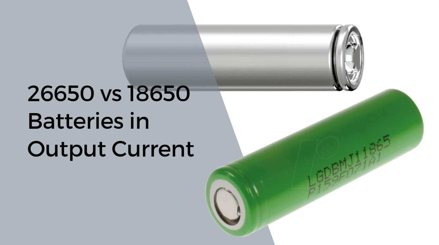 26650 vs 18650 Lithium Battery, What are the Differences?