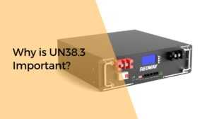 Why is UN38.3 Important?