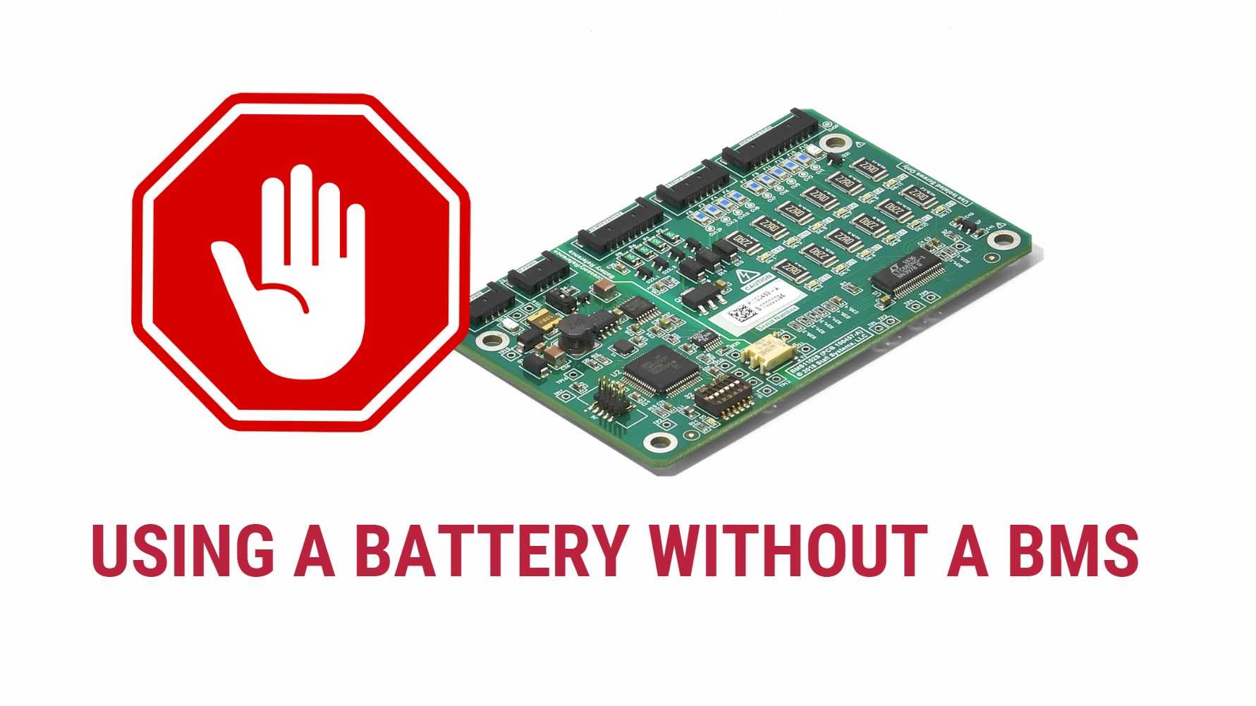 Using a Battery Without a BMS