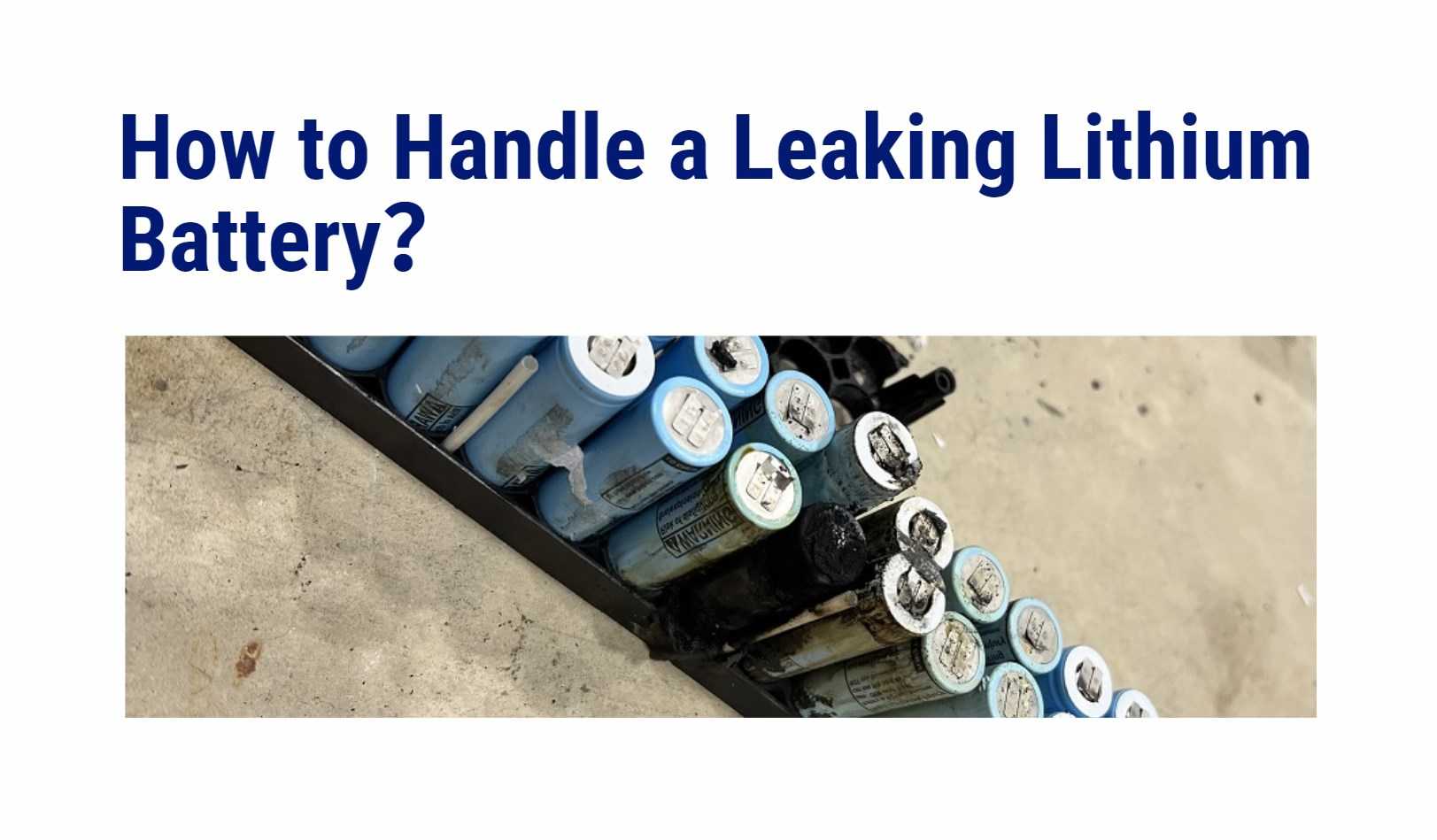 How to Handle a Leaking Lithium Battery？