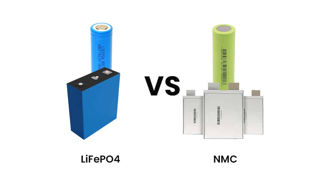 LiFePO4 vs NMC batteries, Compare LiFePO4 with NMC batteries