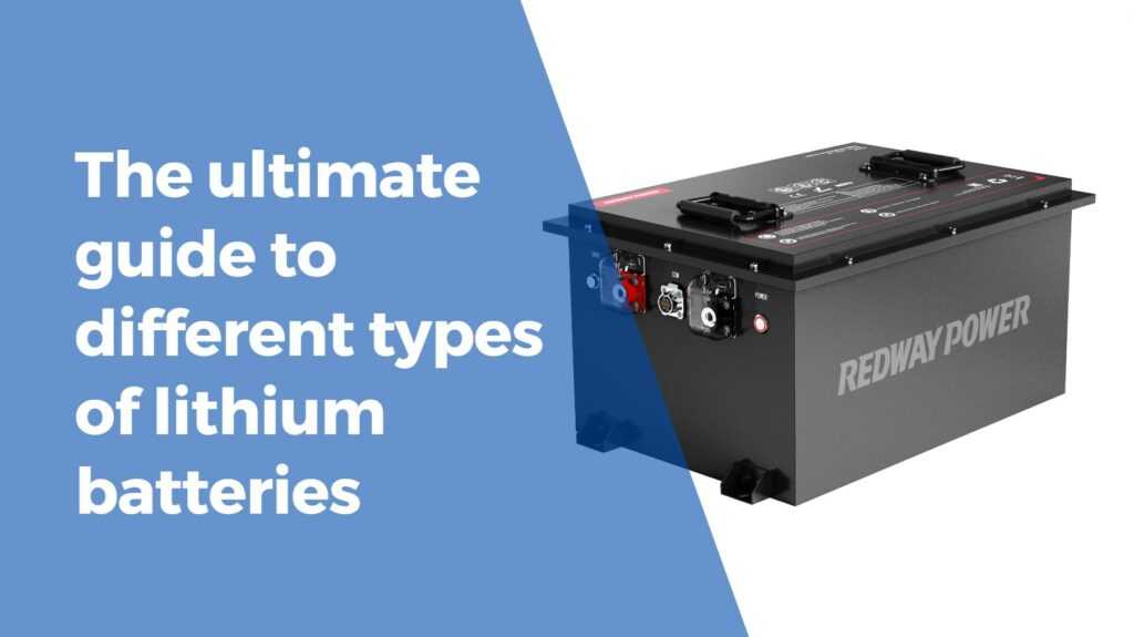 A Comprehensive Guide To Lithium Battery Types – GDKGUD