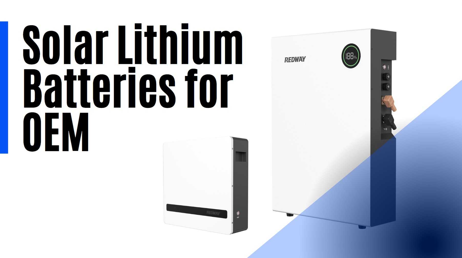 Solar Lithium Ion Batteries for OEM and Manufacturing Applications. 48v 100ah home ess lifepo4 battery redway ip65 powerwall