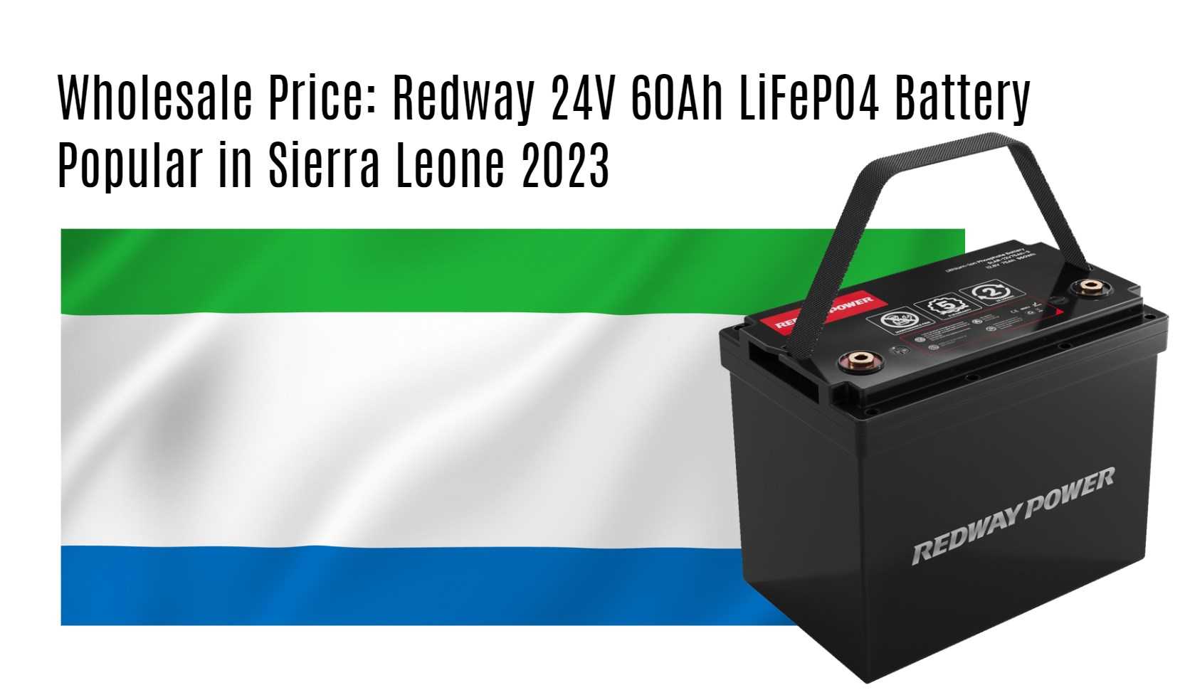 Wholesale Price: Redway 24V 60Ah LiFePO4 Battery Popular in Sierra Leone 2023