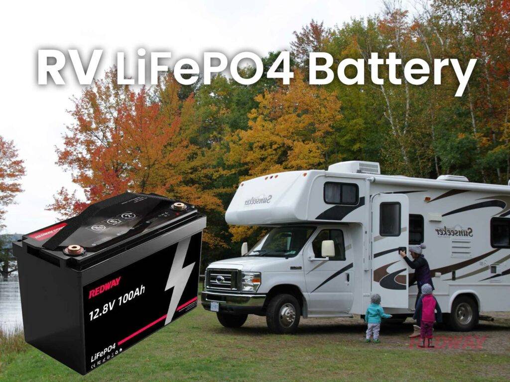 Why the best RV battery is the LiFePO4 battery?