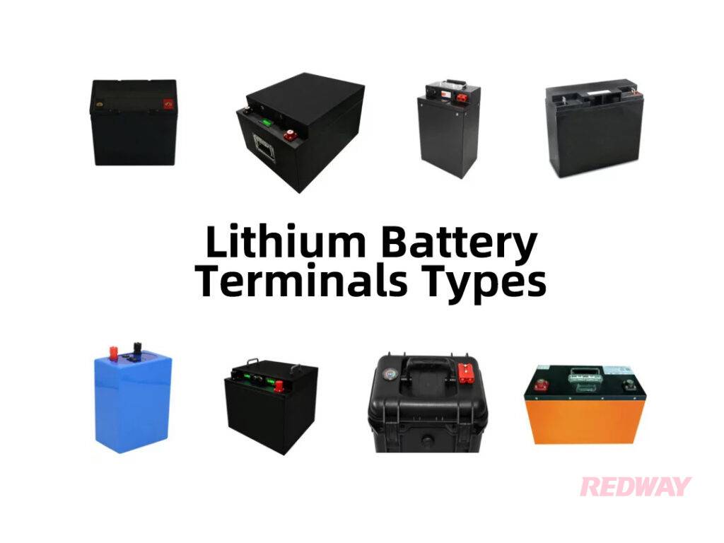 Lithium Battery Terminals Types: A Comprehensive Guide - Redway Battery Lithium Battery Terminals Types: A Comprehensive Guide