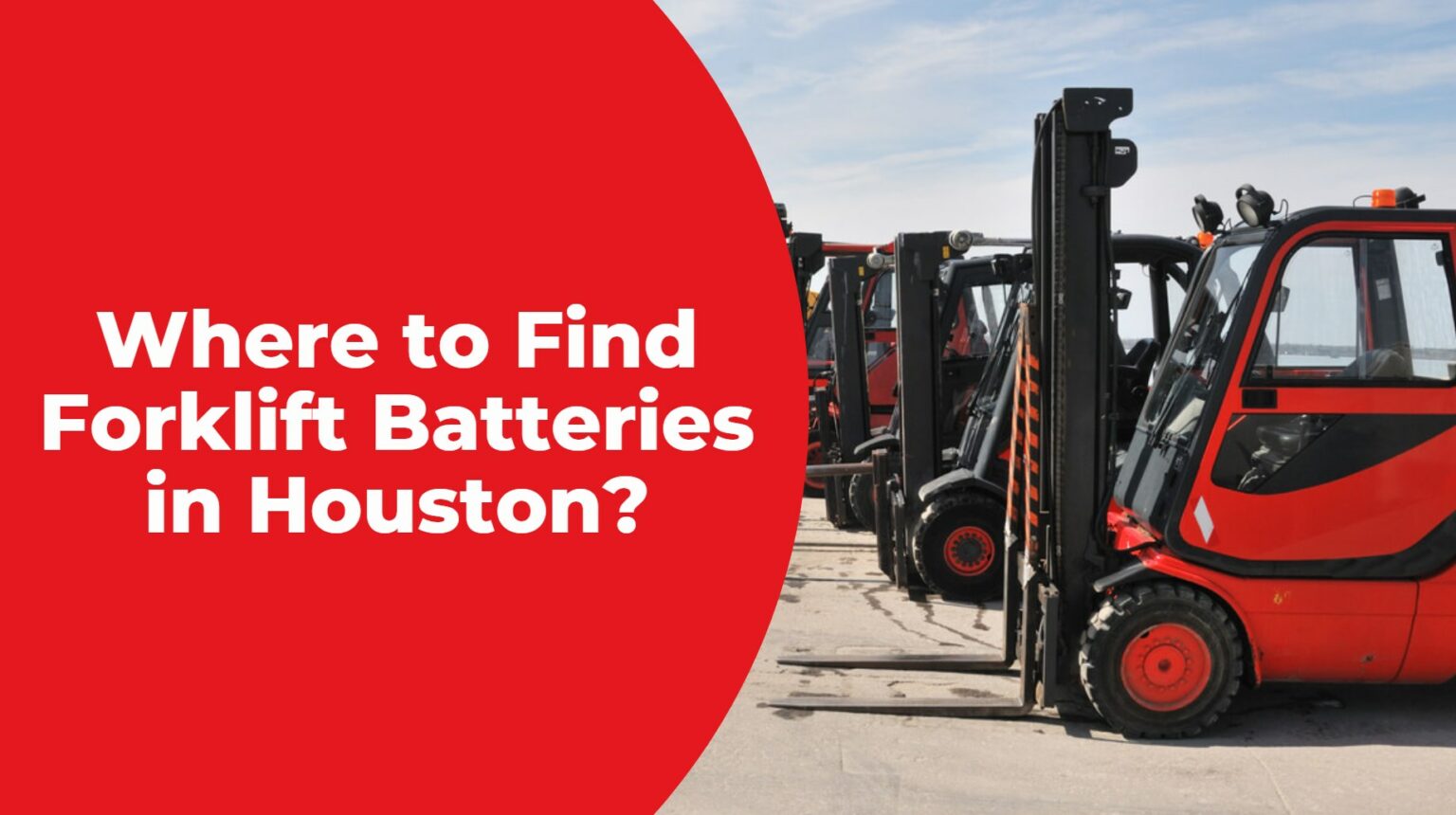 Where to Find Forklift Batteries in Houston? Redway Battery