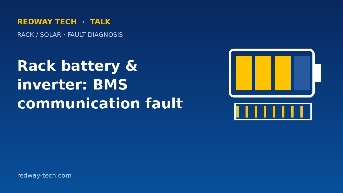 Rack Battery Inverter Communication Fault: What to Check