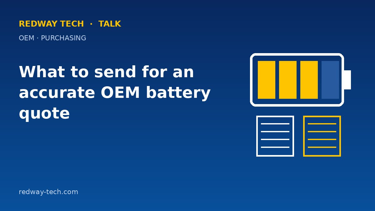 What to Send for an Accurate OEM LiFePO4 Battery Quote