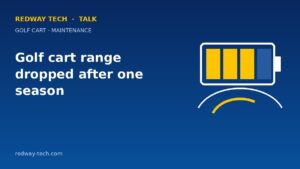 LiFePO4 Batteries – Homepage 2024 12 Lithium Golf Cart Range Dropped After a Season? Check This – Redway Tech Talk