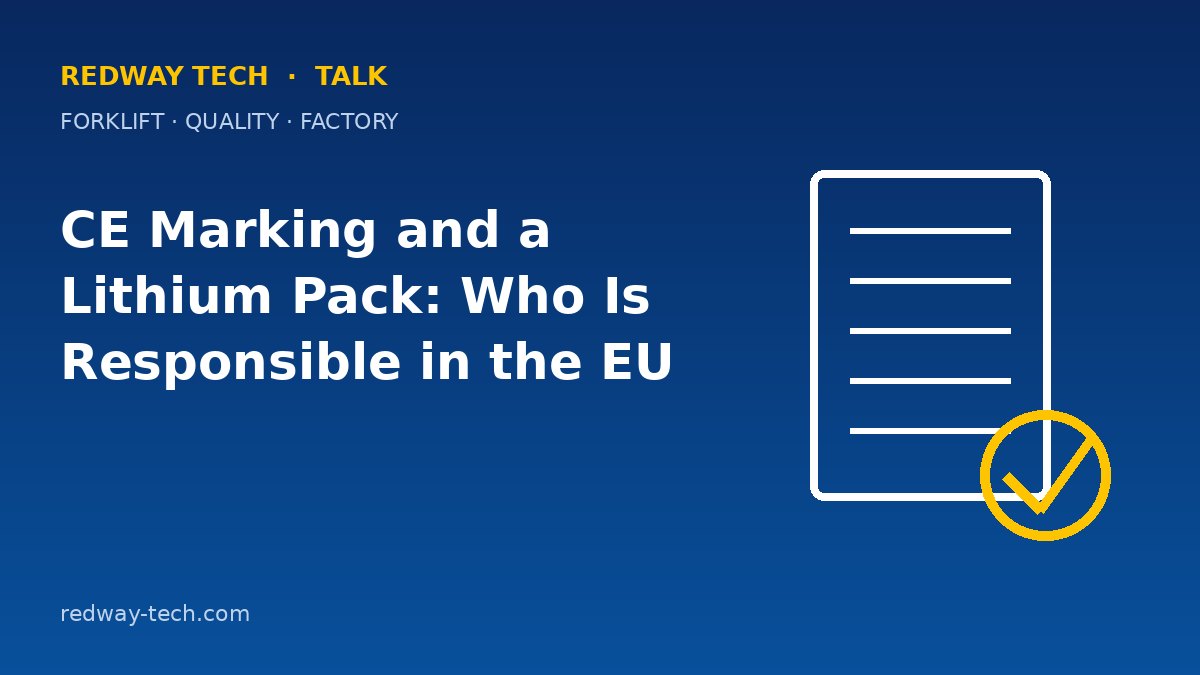 CE Marking and a Lithium Pack: Who Is Responsible in the EU? 1 CE Marking and a Lithium Pack: Who Is Responsible in the EU – Redway Tech Talk