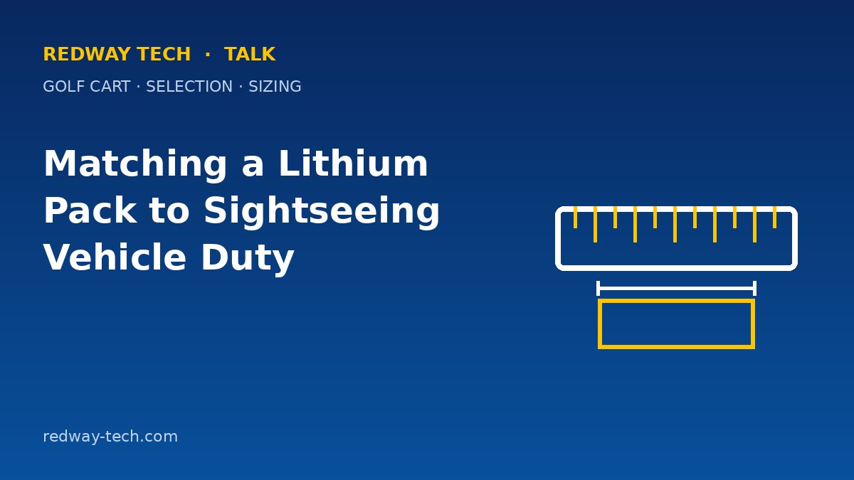 Matching a Lithium Pack to Sightseeing Vehicle Duty 1 Matching a Lithium Pack to Sightseeing Vehicle Duty – Redway Tech Talk
