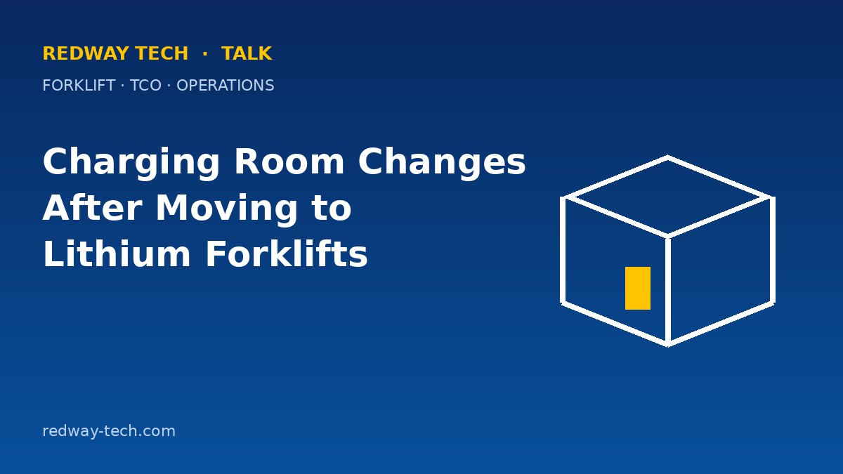 Charging Room Changes After Moving to Lithium Forklifts – Redway Tech Talk